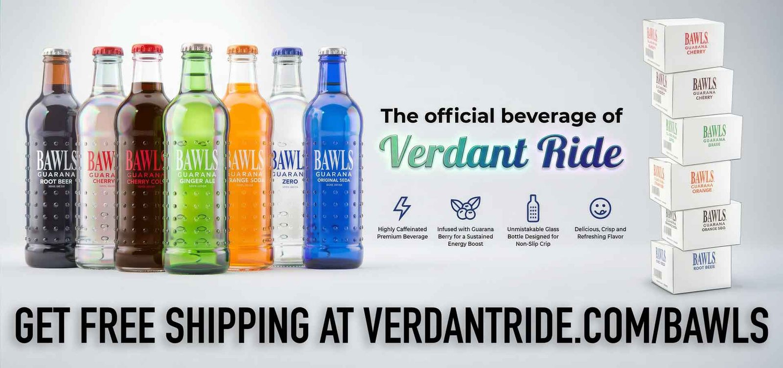 BAWLS &mdash; the official beverage of Verdant Ride. Get free shipping at verdantride.com/bawls
