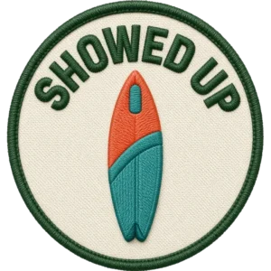 Verdant Ride Showed Up badge: an embroidered patch, a single board standing upright, cream field with a green border.